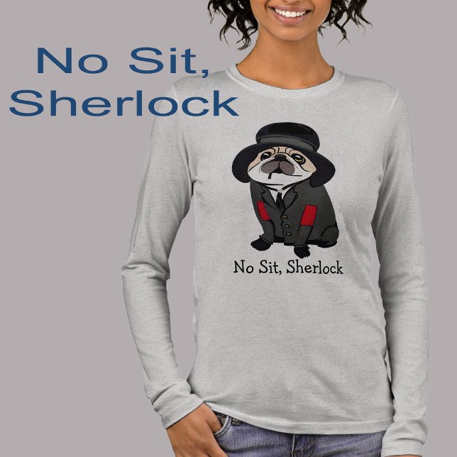 Camiseta Triblenda Detective Sherlock Pug Dog Lover Hobo (Subido por el creador)