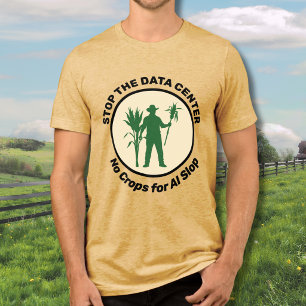 Camiseta Triblenda DETENER EL CENTRO DE DATOS No Cultivos para la Gra