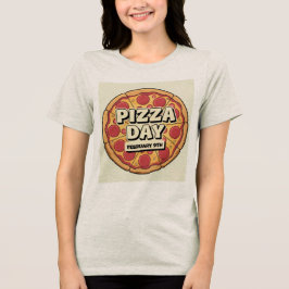 Camiseta Triblenda Día de la pizza 9 de febrero