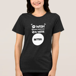 Camiseta Triblenda dichos divertidos, vida Mujeres humor friki Moda A