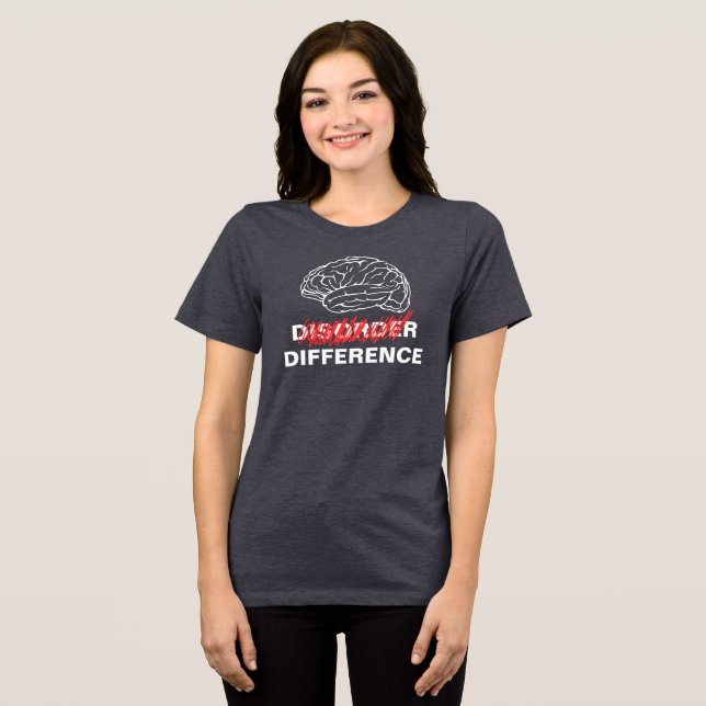 Camiseta Triblenda Diferencia del cerebro No Trastorno Neurodiversida (Anverso Completo )