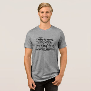 Camiseta Triblenda Dios no se ha olvidado