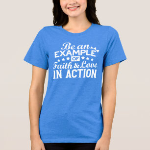 Camiseta Triblenda Diseño de motivación cristiana - Fe, amor y acción
