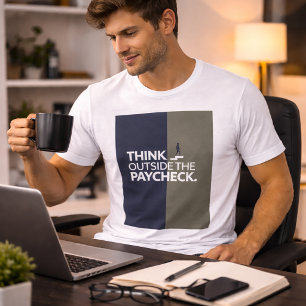Camiseta Triblenda Diseño motivacional "Pensar fuera de Paycheck"