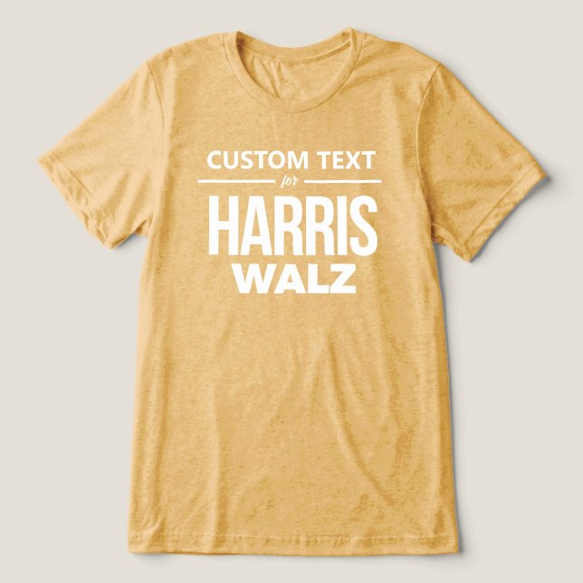 Camiseta Triblenda Diseño personalizado para Harris Walz (Diseño delantero )