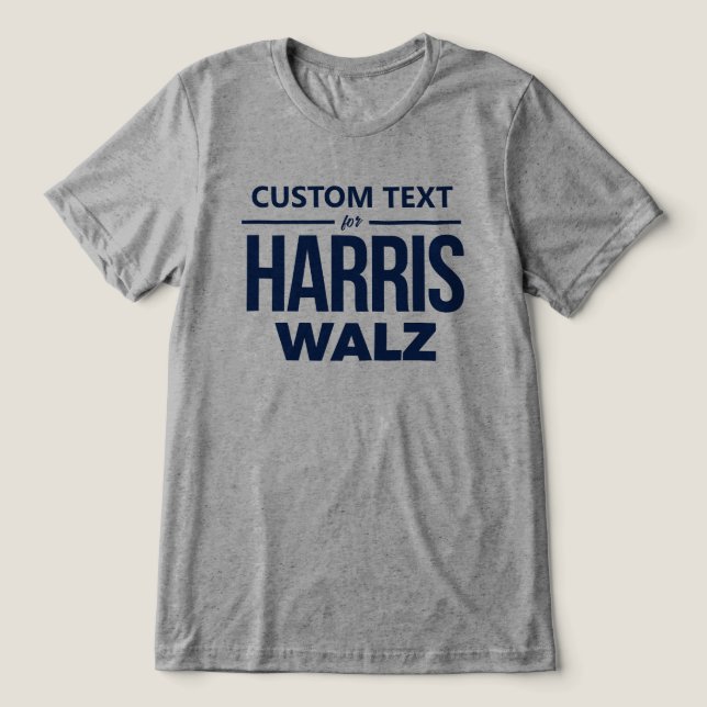 Camiseta Triblenda Diseño personalizado para Harris Walz (Diseño delantero )