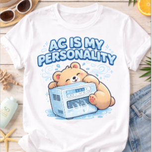 Camiseta Triblenda Divertido el aire acondicionado es mi personalidad