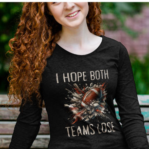 Camiseta Triblenda Divertido Sarcástico Espero Que Ambos Equipos Pier