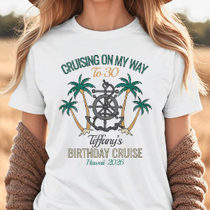 Camiseta Triblenda Diviértete Crucero de Cumpleaños 30 Colorido 2026