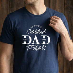 Camiseta Triblenda Diviértete Primero Día del Padre Padre Certificado