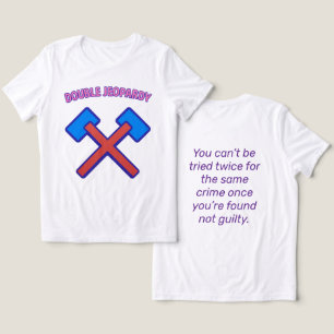 Camiseta Triblenda Doble Jeopardy: Un juicio, un juez