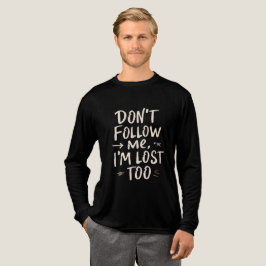 Camiseta Triblenda Don’t Follow Me, I’m Lost Too – Bella+Canvas Tri-B