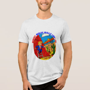 CAMISETA TRIBLENDA DONALD TRUMP- NADIE CONSTRUYE PAREDES COMO YO