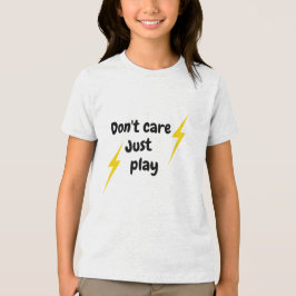Camiseta Triblenda Don't Care Just Play – Funny Kids Boy T-ShiT-Shirt