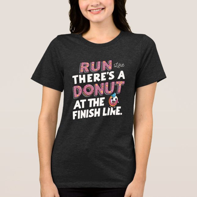 Camiseta Triblenda Donut at the Finish Line Funny Fitness Motivation (Anverso)
