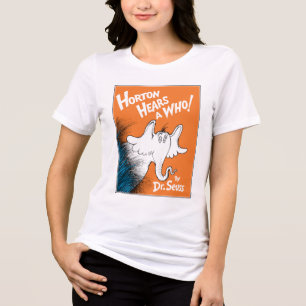 Camiseta Triblenda Dr. Seuss Horton escucha a Quién el libro