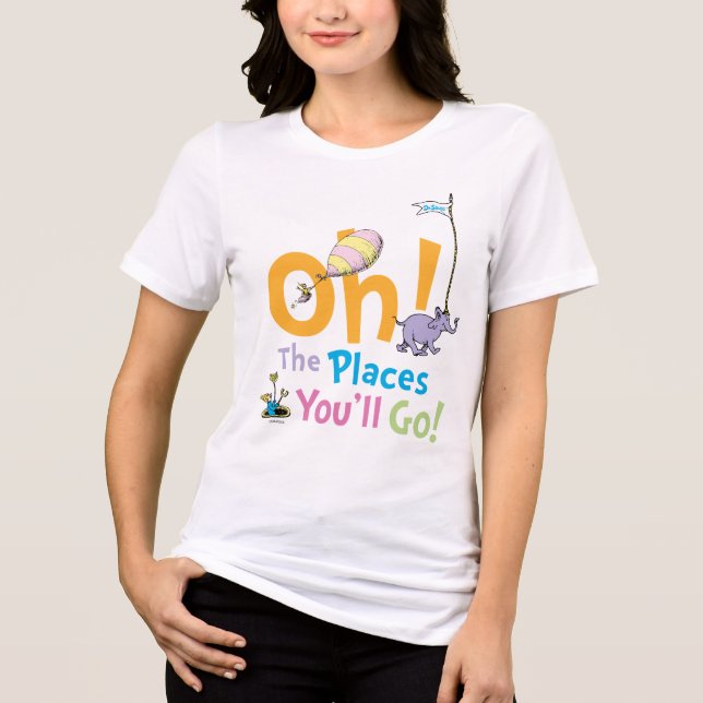 Camiseta Triblenda Dr. Seuss | Oh, los lugares a los que vas! (Anverso)