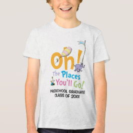Camiseta Triblenda Dr. Seuss | Oh, los lugares a los que vas! Clase d