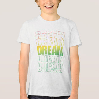 Camiseta Triblenda Dream Typography – Gradient Aesthetic Motivational