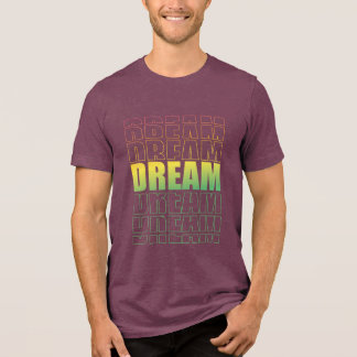 Camiseta Triblenda Dream Typography – Gradient Aesthetic Motivational