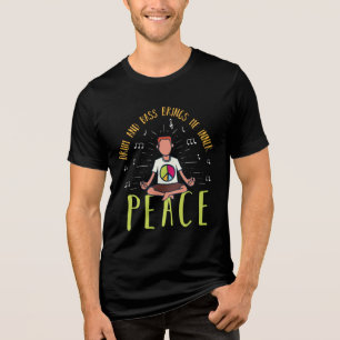 Camiseta Triblenda Drum and Bass me trae paz interior