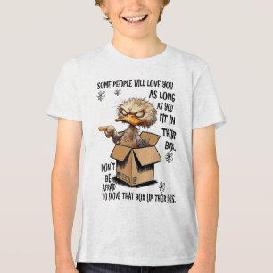 Camiseta Triblenda Duck Algunas Personas Te Amarán Tanto Tiempo Como