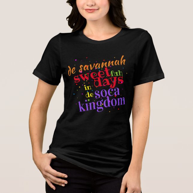 Camiseta Triblenda Dulce de Savannah 4 días en el reino de la soca (e (Anverso)