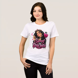 Camiseta Triblenda Dulce Pero Psicótica