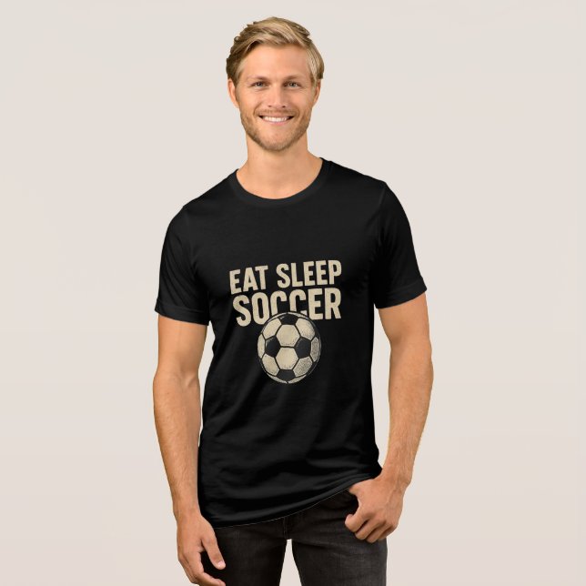 Camiseta Triblenda Eat Sleep Soccer Repeat T-Shirt (Anverso Completo)