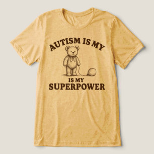 Camiseta Triblenda El autismo es mi superpoder divertido oso de peluc