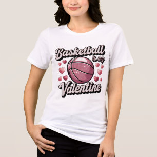 Camiseta Triblenda El básquetbol es mi valentina, el amor retro del b