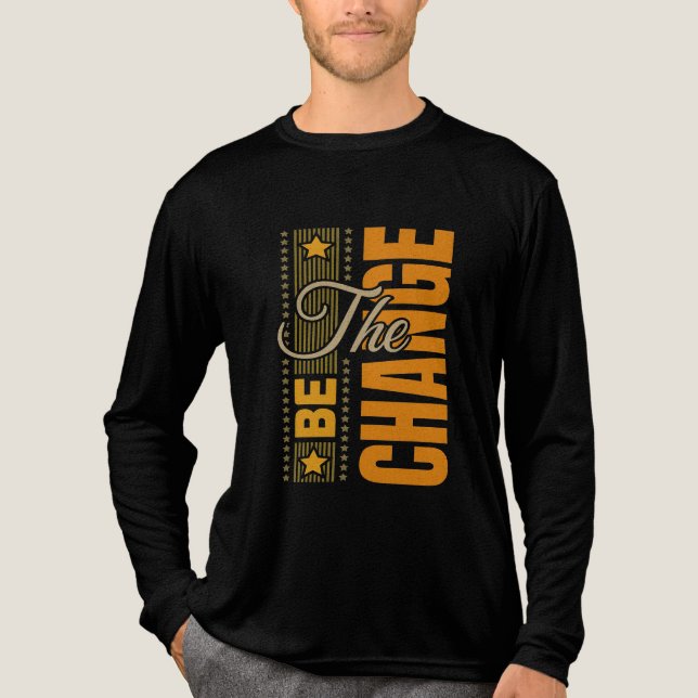 Camiseta Triblenda El Be Change - Inspirador Motivation Cita T (Anverso)