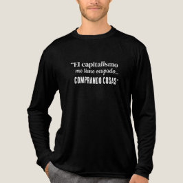 Camiseta Triblenda El capitalismo me tiene comparando las cosas