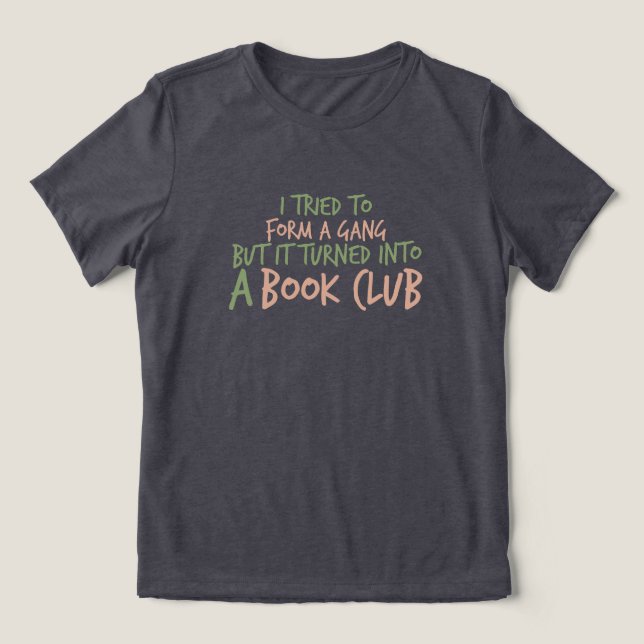 Camiseta Triblenda El club del libro y la lectura del amor (Diseño delantero )