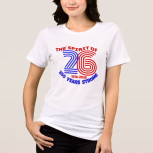 CAMISETA TRIBLENDA EL ESPÍRITU DE 26: 250 AÑOS FUERTES