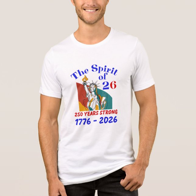 CAMISETA TRIBLENDA EL ESPÍRITU DE 26: 250 AÑOS FUERTES (Anverso)