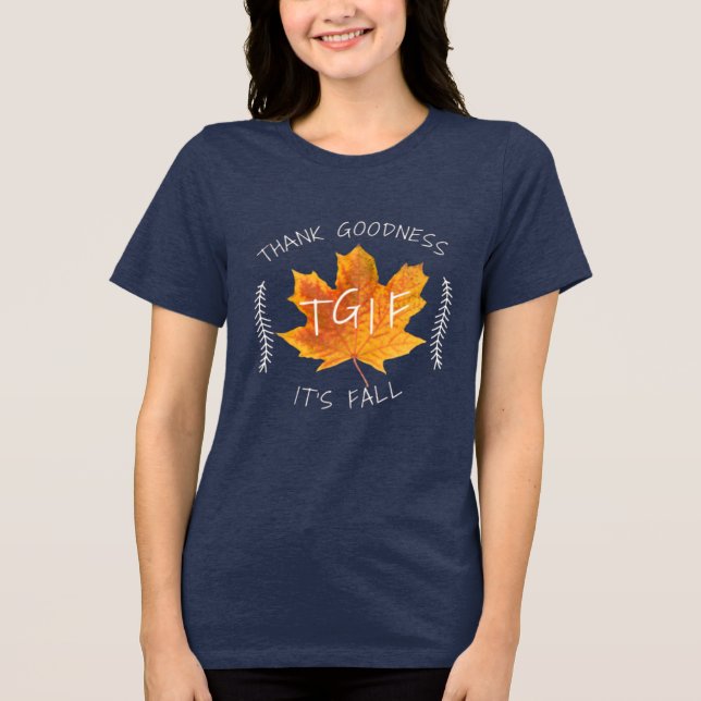 Camiseta Triblenda El GIF gracias a Dios es otoño y deja mujeres (Anverso)