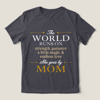 Camiseta Triblenda El Mundo Funciona Con Amor Ella Se Llama Mamá Gris