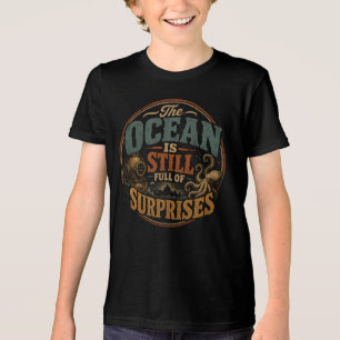 Camiseta Triblenda El océano todavía está lleno de sorpresas