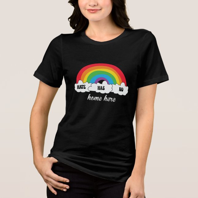 Camiseta Triblenda El odio LGBT no tiene hogar aquí (Anverso)