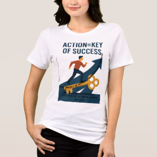Camiseta Triblenda El poder de la acción para lograr el éxito