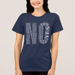 Camiseta Triblenda El poder del sí y el no - Ilusión tipográfica