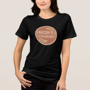 Camiseta Triblenda El racismo es un factor decisivo Conciencia de jus