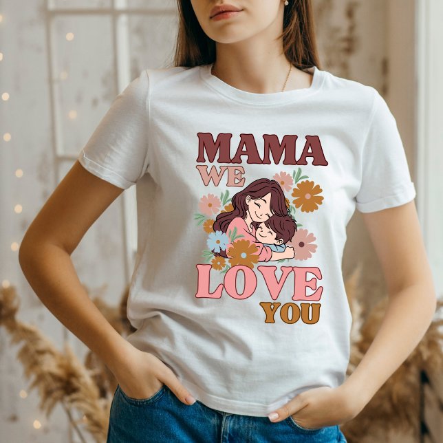 Camiseta Triblenda El regalo de la madre mamá te queremos (Subido por el creador)