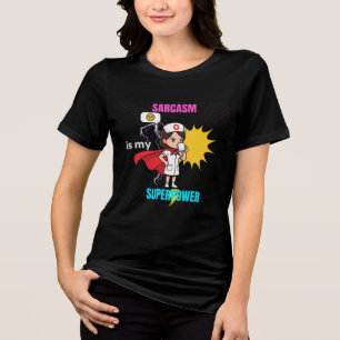 Camiseta Triblenda El Sarcasmo Es Mi Turno De Noche Med De Superpoten