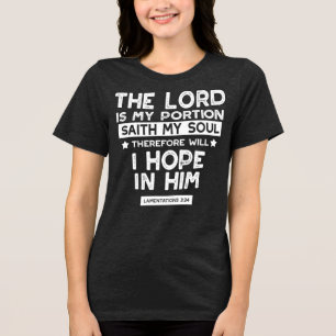 Camiseta Triblenda El Señor es Mi Porción Lamentaciones 3 24 Citas