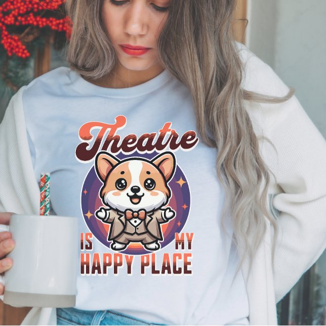 Camiseta Triblenda El teatro Cute Corgi es mi lugar feliz (Subido por el creador)