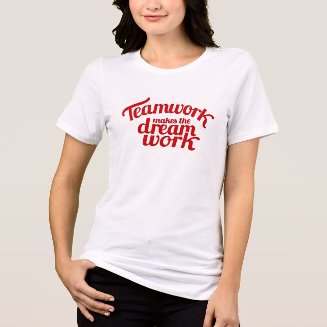 Camiseta Triblenda El trabajo en equipo hace que el trabajo de ensueñ (Anverso)