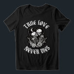Camiseta Triblenda El verdadero amor nunca muere<br><div class="desc">Muestra tu amor con una camiseta de pareja de esqueletos de inspiración gótica.</div>