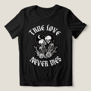 Camiseta Triblenda El verdadero amor nunca muere